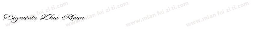 Signarita Zhai Rhian字体转换